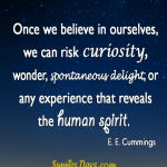 Once-we-believe-in-ourselves-we-can-risk-curiosity-wonder-spontaneous-delight-or-any-experience-that-reveals-the-human-spirit