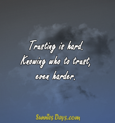 23 Best Quotes About Trust and relationships : Sunnies Days