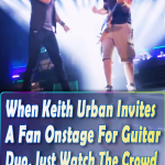 When Keith Urban Invites A Fan Onstage For Guitar Duo