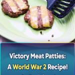 Victory Meat Patties: A World War 2 recipe! So Delicious